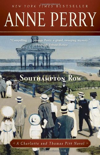 Southampton Row: A Charlotte and Thomas Pitt Novel by Anne Perry