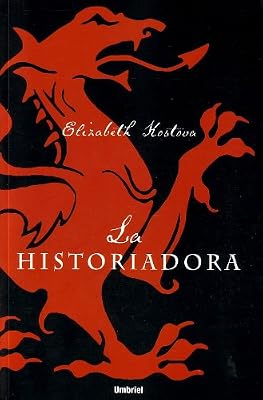 La Historiadora / The Historian (Spanish Edition)