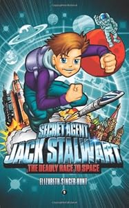 Secret Agent Jack Stalwart: Book 9: The Deadly Race to Space: Russia