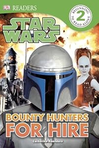 DK Readers: Star Wars: Bounty Hunters for Hire