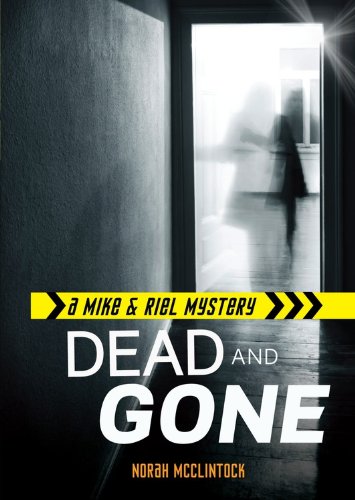 Dead and gone by Norah McClintock