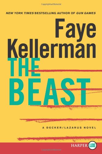 The Beast LP: A Decker/Lazarus Novel by Faye Kellerman