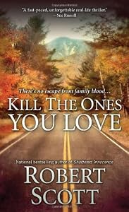 Kill the Ones You Love