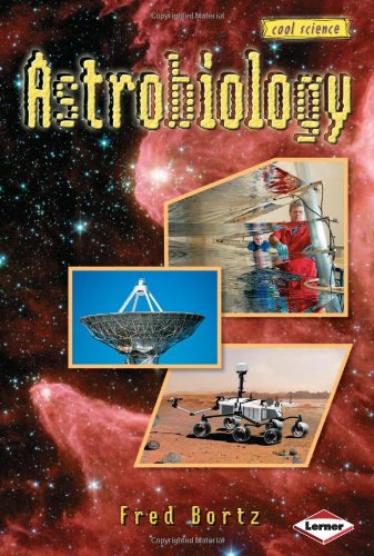 Cool Science: Astrobiology (Cool Science S.) by Sally M walker