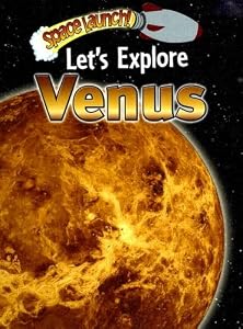 Let's Explore Venus (Space Launch!)