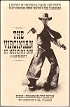 The Virginian at Medicine Bow(A Black Diamond History) : Special Commemorative Edition