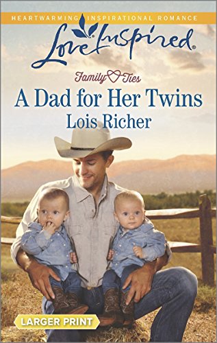 A Dad for Her Twins by Lois Richer