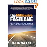 The Millionaire Fastlane