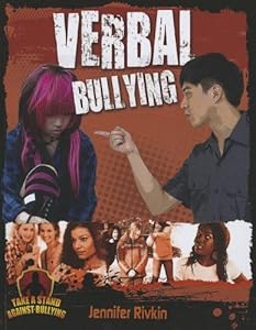 Verbal Bullying (Take a Stand Against Bullying)