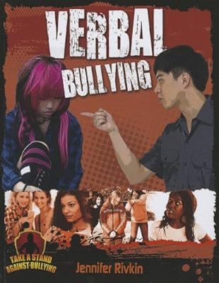 Verbal Bullying (Take a Stand Against Bullying)
