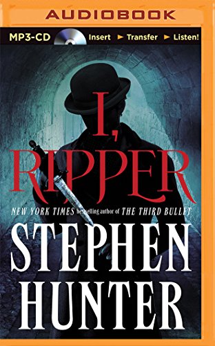 I, Ripper by Stephen Hunter