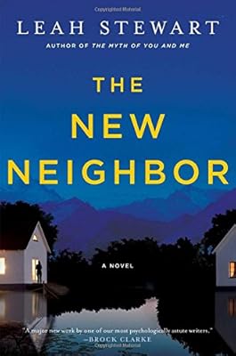 The New Neighbor: A Novel