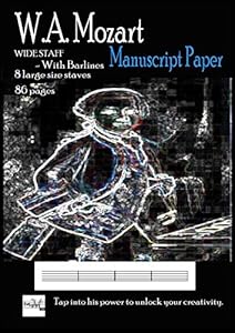 W.A. Mozart Manuscript Paper: Wide-Staff | With Bar-lines 8 Large size staves - 86 pages by Bo Miles