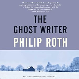 The Ghost Writer: The Nathan Zuckerman Series, Book 1 by Philip Roth