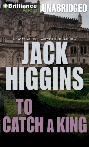 To Catch a King by Jack Higgins