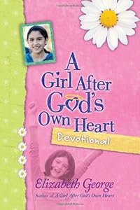 A Girl After God's Own Heart Devotional