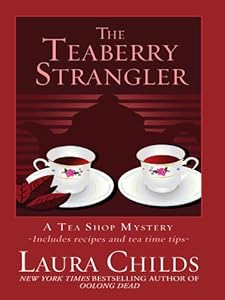The Teaberry Strangler (A Tea Shop Mystery, #11)