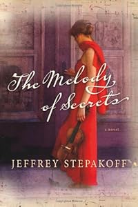 The Melody of Secrets: A Novel