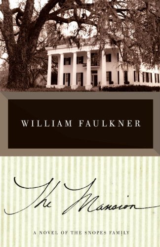 The Mansion (Vintage International) by William Faulkner