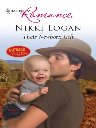 Their Newborn Gift (Outback Baby Tales Book 3) by Nikki Logan