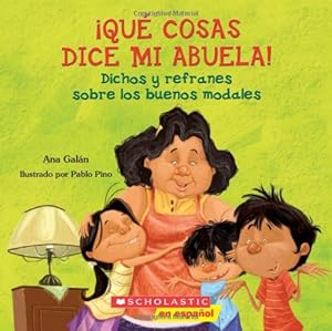Qu&eacute; cosas dice mi abuela: by Ana Galan