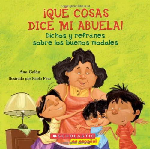 Qu&eacute; cosas dice mi abuela: by Ana Galan
