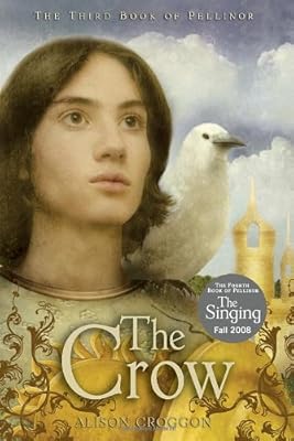 The Crow: The Third Book of Pellinor
