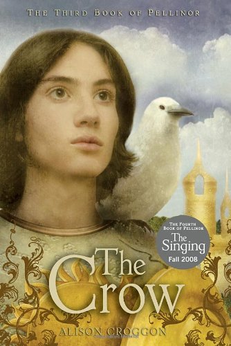 The Crow: The Third Book of Pellinor by Alison Croggon
