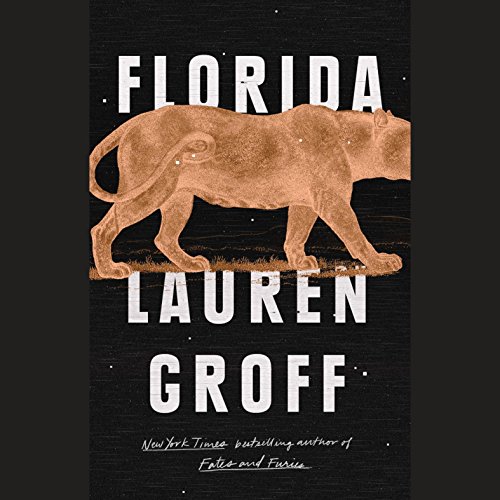 Florida by Lauren Groff