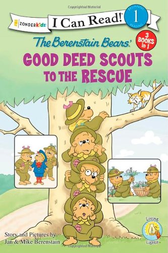 Berenstain Bears Good Deed Scouts to the Rescue by Jan Berenstain
