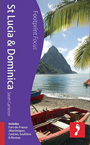 St Lucia &amp; Dominica: Includes Fort-de-France by Sarah Cameron