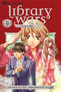Library Wars: Love &amp; War, Vol. 9
