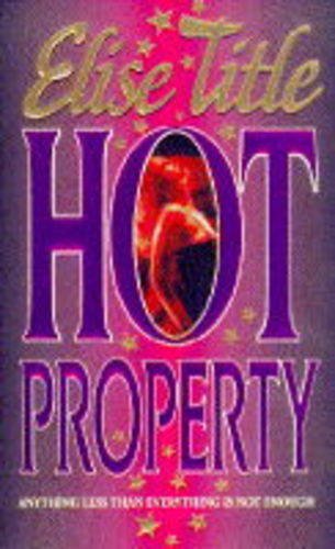 Hot Property by Elise Title