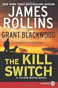 The Kill Switch: A Tucker Wayne Novel