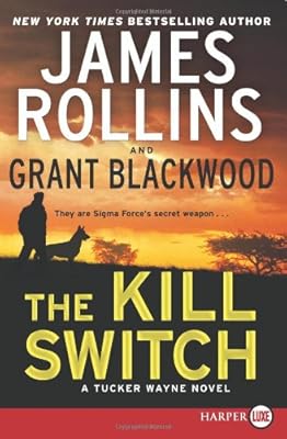 The Kill Switch: A Tucker Wayne Novel