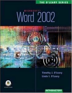The O'Leary Series: Word 2002- Introductory