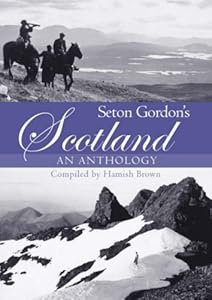 Seton Gordon's Scotland