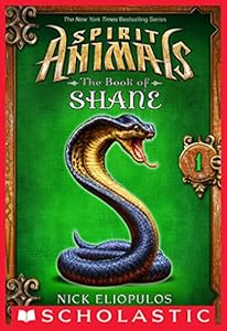 Spirit Animals: The Book of Shane #1