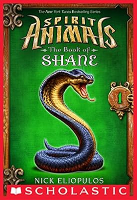 Spirit Animals: The Book of Shane #1