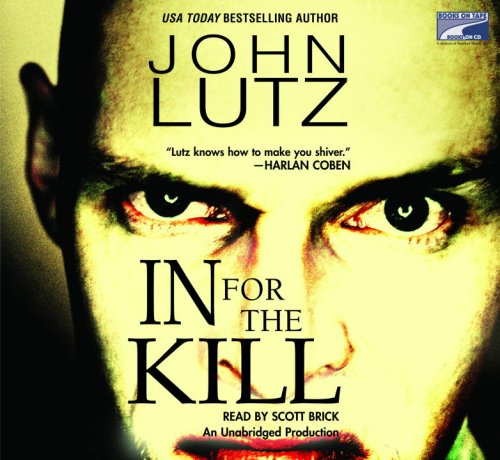 In For the Kill by John Lutz