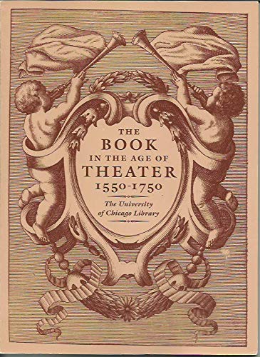 The Book in the Age of Theater, 1550-1750 by Larry F. Norman