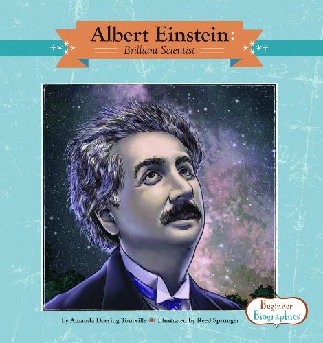 Albert Einstein: Brilliant Scientist by Amanda Doering Tourville