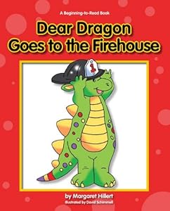 Dear Dragon Goes to the Fire House