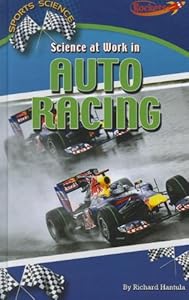 Science at Work in Auto Racing (Benchmark Rockets)