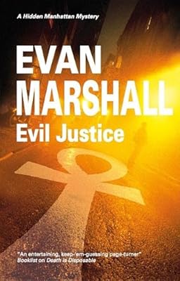 Evil Justice (Hidden Manhattan Mysteries)