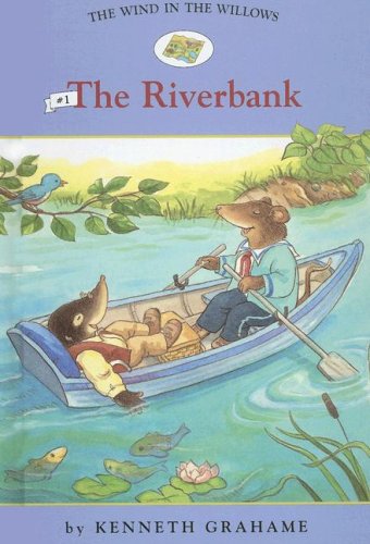 The Riverbank (Wind in the Willows) by Laura Driscoll