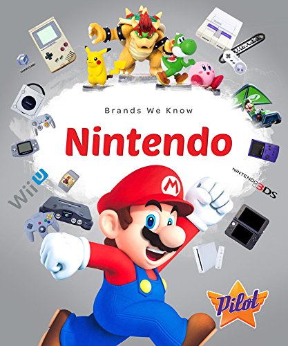 Nintendo (Brands We Know) by Sara Green