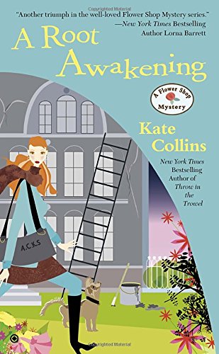 A Root Awakening: A Flower Shop Mystery by Kate Collins