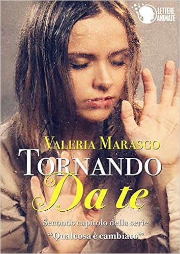 Valeria Marasco - Qualcosa è cambiato vol. 2 - Tornando da te (2015)