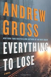 Everything to Lose: A Novel